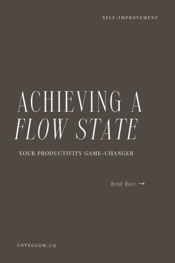 achieving a flow state